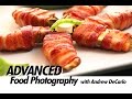 Advanced Food Photography - with Andrew DeCarlo