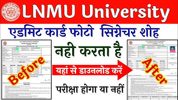lnmu part 2 admit card photo signature नही क्या करे|lnmu admit card photo signature missing|lnmu