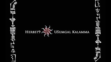 Herbst9 - Ušumgal Kalamma