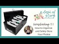 How to Organize and Safely Store your Photos in a Creative Memories Power Sort Box