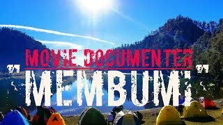 MEMBUMI - DOCUMENTER JELAJAHI NUSANTARA (SEBELUM KE EVEREST)