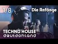 Im Club - Die Anfänge | Techno House Deutschland | 1/8 (S01E01)