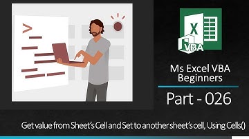 MsExcel VBA Beginners Part 026 Get value from Cell and Set to another sheet cell-Using Cells Object