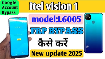 Itel Vision 1 (L6005) Android 10 Frp Bypass 2025 | Frp Unlock Without Pc Google Account Bypass