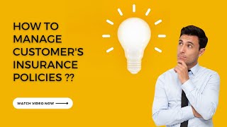 How to Manage Customer Insurance Policies | Insurance Agent software | Insurance Policy Management screenshot 2
