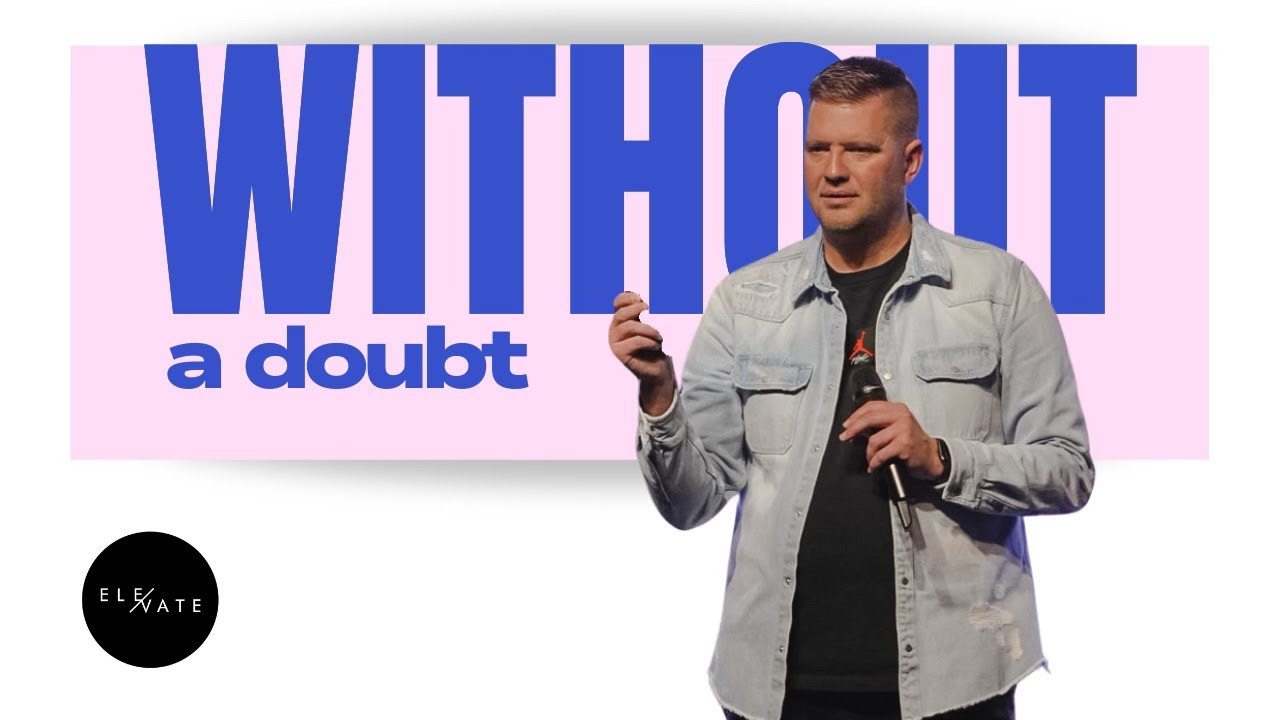 Without A Doubt | Pastor Jeff Werkmeister