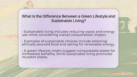 What Is the Difference Between a Green Lifestyle and Sustainable Living? - The Upcycle Lab