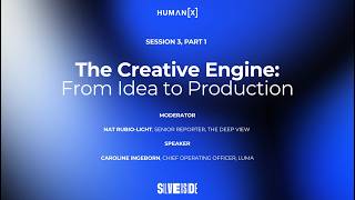 The AI-Ready Marketer | Human[X] : The Creative Engine: From Idea to Production