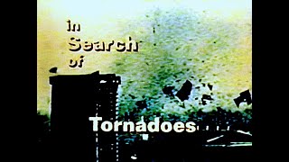 "In Search Of" Tornadoes, 1978