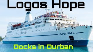 OFFROAD4LIFE, Logos Hope docks in Durban. South Africa