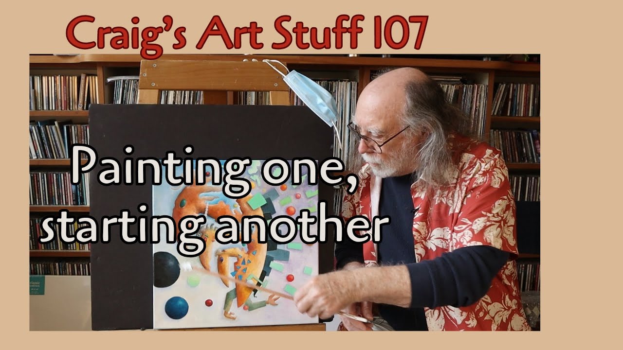 Art Stuff 107: Painting one, starting another! - YouTube