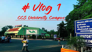 Vlog 1 | Ch. Charan Singh University Campus Meerut | Campus Tour 2021