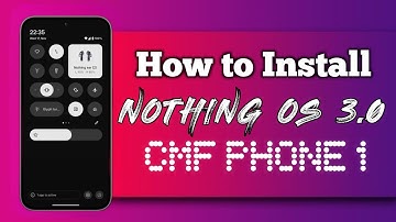 INSTALL Nothing OS 3.0 on CMF by Phone 1 || Step-by-Step Tutorial