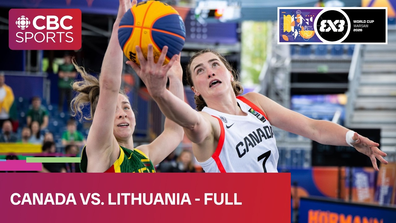 FIBA Women's 3x3 World Cup 2026: Canada vs. Lithuania | #CBCSports
