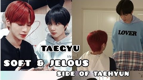 [TAEGYU] Taehyun jealous & soft side. #taegyu #taehyun #beomgyu