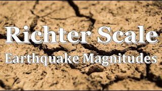 What is the Richter Scale? | Earthquake Magnitudes