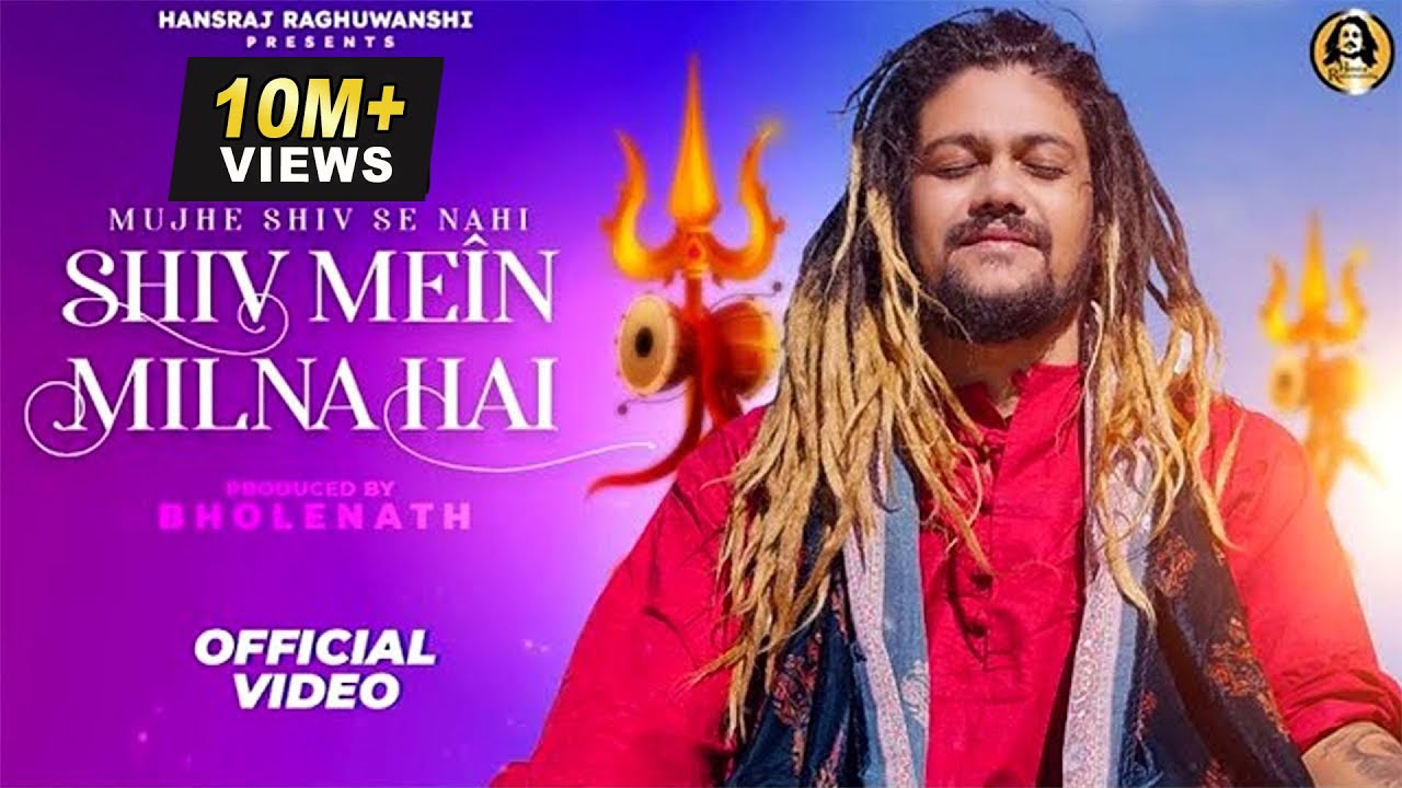 Shiv Mein Milna Hai  Official Video  Hansraj Raghuwanshi  Ricky T GiftRuler  Savan Special 2022