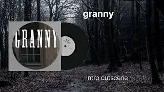 Granny soundtrack intro cutscene