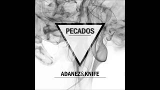 1. Pecados - Adanez & Knife Prod. Ogmbeatz