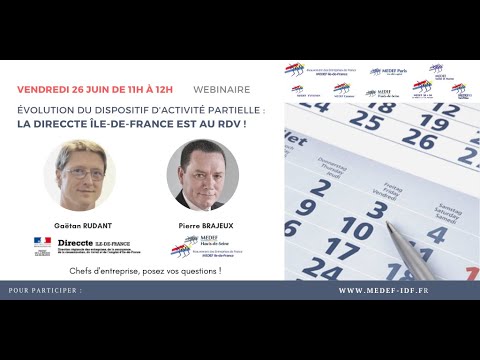 MEDEF IDF / Évolution du dispositif d'activité partielle, la Direccte IDF est au RDV / 26 06 20