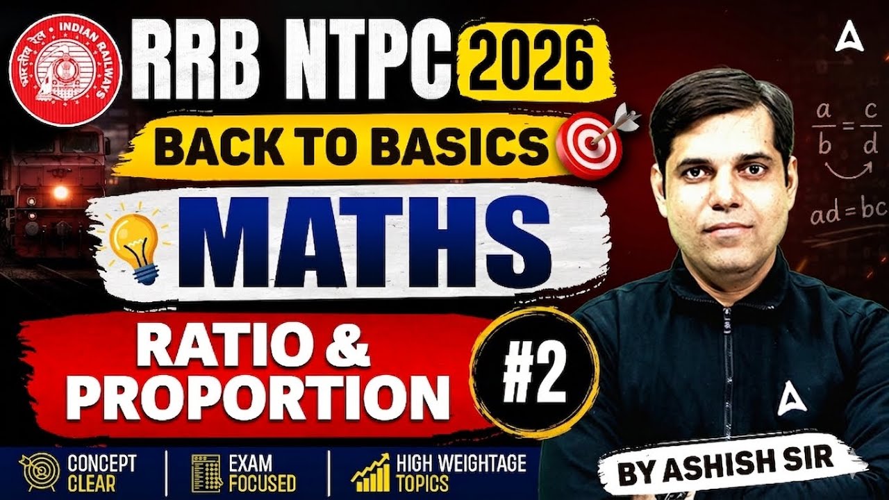 RRB NTPC 2026 | RRB NTPC Maths Classes | Ratio and Proportion #2 | NTPC ...