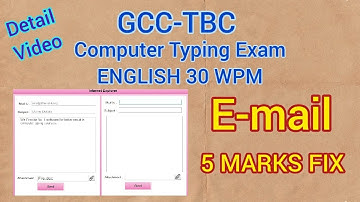 GCC TBC Exam English 30 WPM Email Question Formatting & Marking Detail Video | Computer Typing