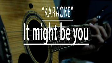 It might be you - Acoustic karaoke