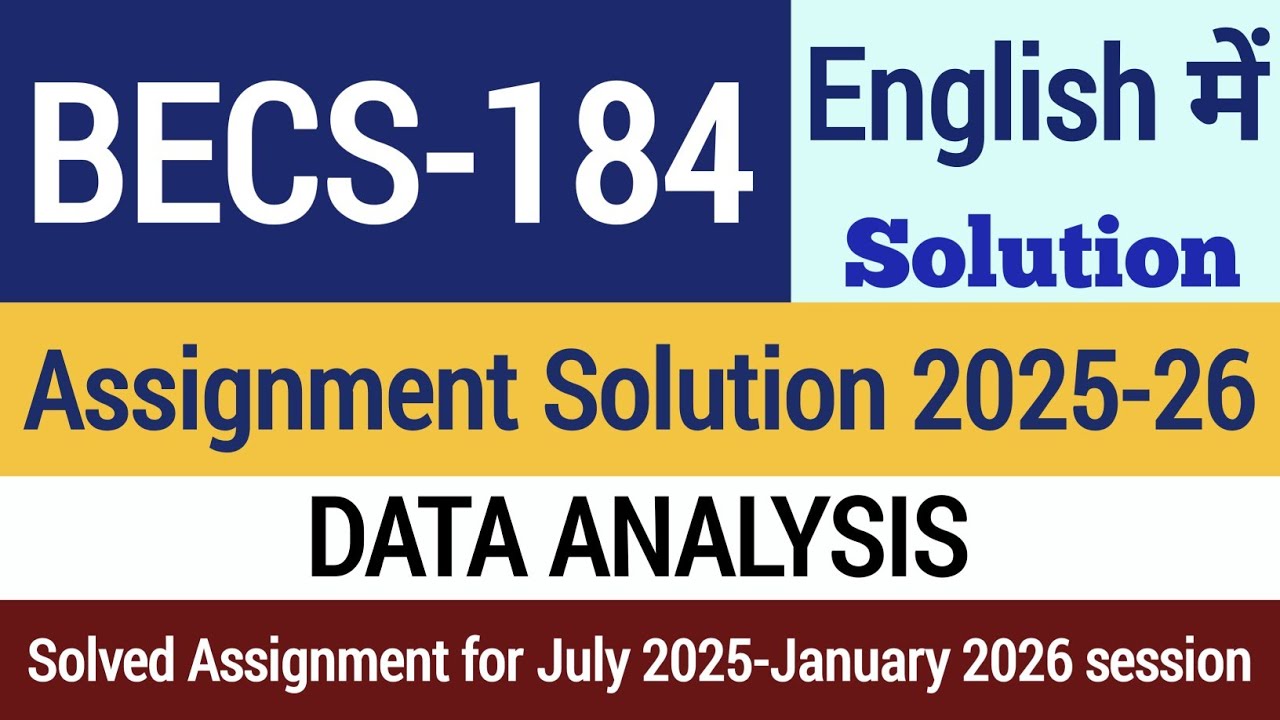 BECS 184 Assignment Solution | BECS 184 assignment solution in english for 2025-26 