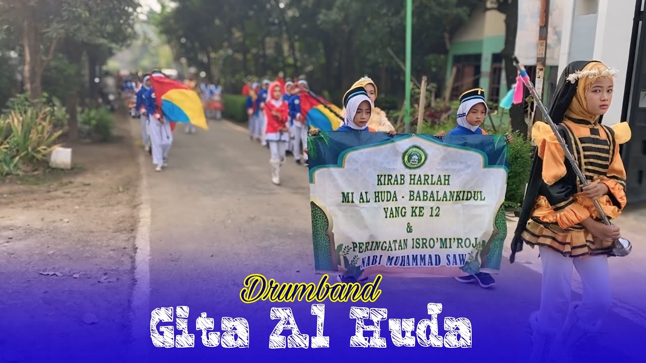 DRUMBAND GITA AL HUDA DI KIRAB HARLAH MI AL HUDA BABALAN KIDUL KE 12