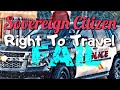 Sovereign Citizen Right To Travel FAIL in Alabama