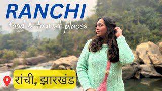RANCHI Food, Waterfalls, Restaurants | Worth visiting for TOURISTS? #jharkhand