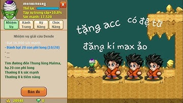 Ngọc rồng online- Tặng acc cho ae nghèo +bye top1wuk0ng