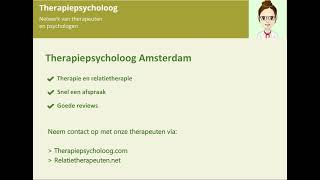 Therapiepsycholoog Amsterdam - Therapeuten en psychologen in Amsterdam