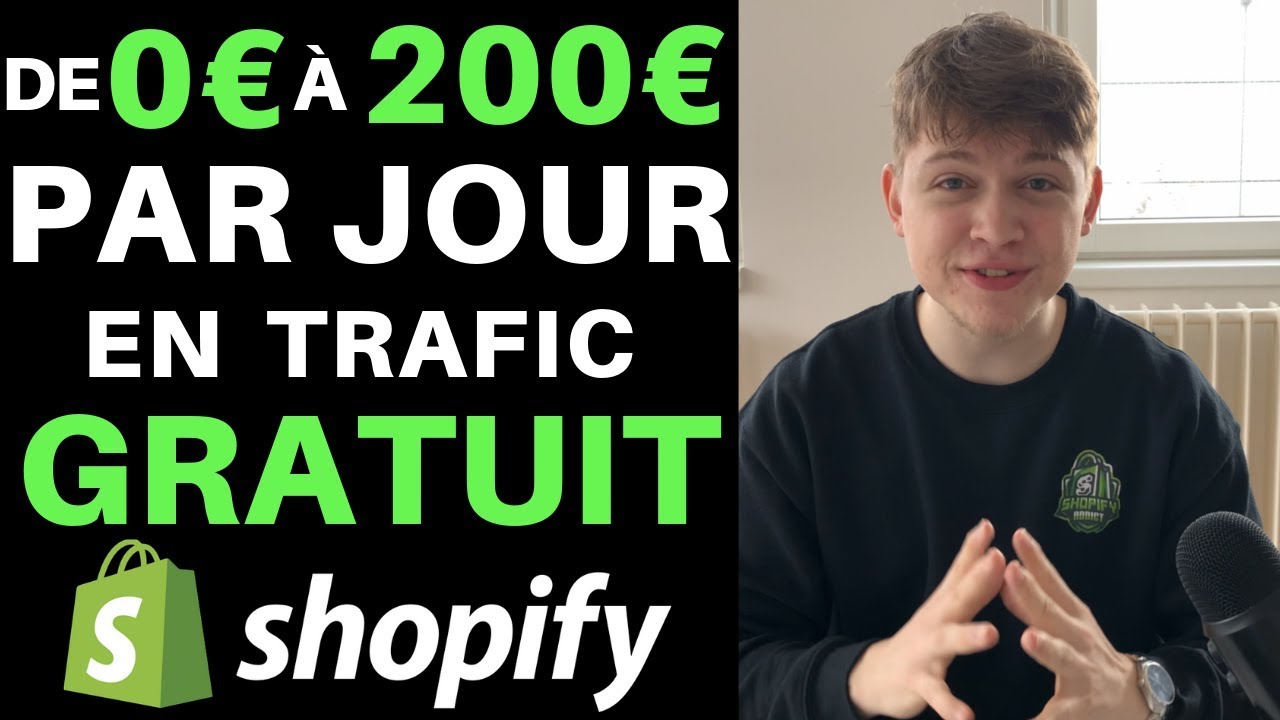 Faire 200€ par jour sur SHOPIFY en TRAFFIC GRATUIT | Formation Dropshipping