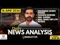 The Hindu Newspaper Analysis | 16 June 2026 | UPSC CSE | Raj Malhotra's IAS