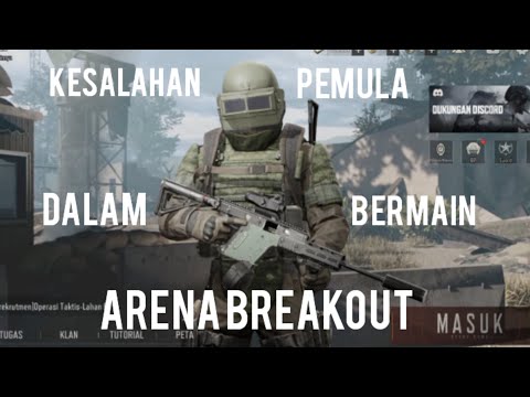 Jangan Lakukan kesalahan ini dalam bermain Arena Breakout.