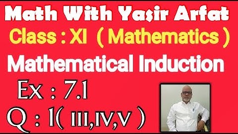 Class 11 mathematics|Mathematical Induction | Ex 7.1 | Q 1 (iii,iv,v ) |