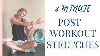 8 Min Post-Workout Stretches Full Body Nina Elise Yoga & Fitness