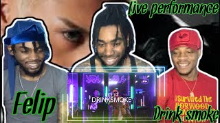 FELIP - 'DRINKSMOKE' (Superior Sessions Live) Performance Video reaction !