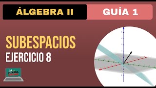 ALG2 | Guía 1 | Ejercicio 8