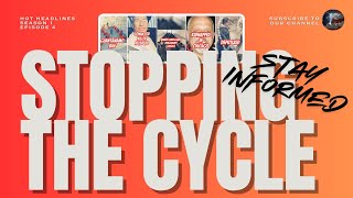 Dismantling The Crime Circuit | Hot Headlines S1, E4 Feb 15 2025 #stopthecycle #news #crime #border