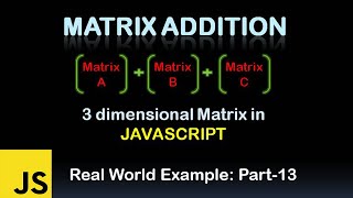 Addition of multi dimensional matrix in Javascript | Bangla Tutorials.