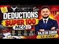 DEDUCTIONS SUPER 100 MCQ | CMA Inter Taxation June 2026 | Most Expected Questions | By Rajesh Singh