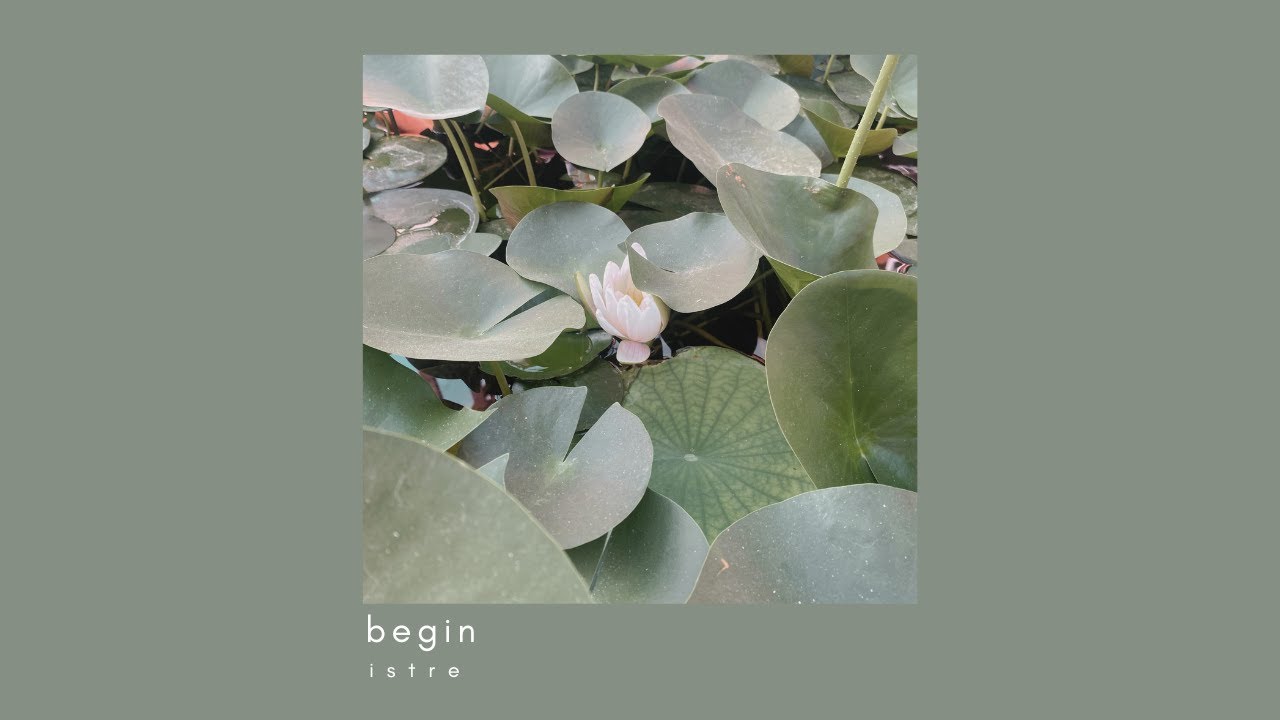 "begin" by istre - practice session audio only