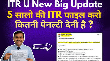 ITR U Filing Big Update 🔥 | Back Date ITR Filing with Updated Return 139(8A) | File Now or Regret !
