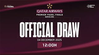 Qatar Airways Premier Padel Finals: Main Draw Ceremony 🎾🌟