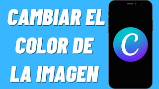Cómo cambiar el color de la imagen en Canva - YouTube