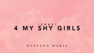 4 My Shy Girls: Reyanna Maria & Kato - | FEEL |