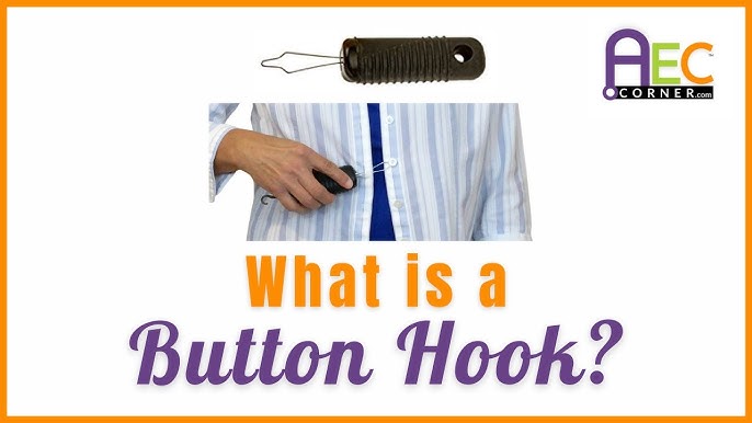 Using a Button Hook Device 