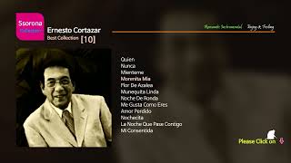 B-545 Ernesto Cortazar [Best Collection 10]